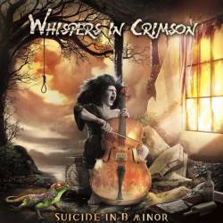 Whispers In Crimson : Suicide in B Minor